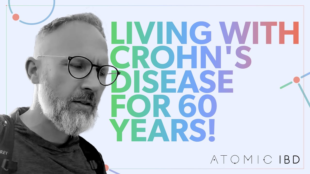 Living with Crohn's disease - for 60 years!