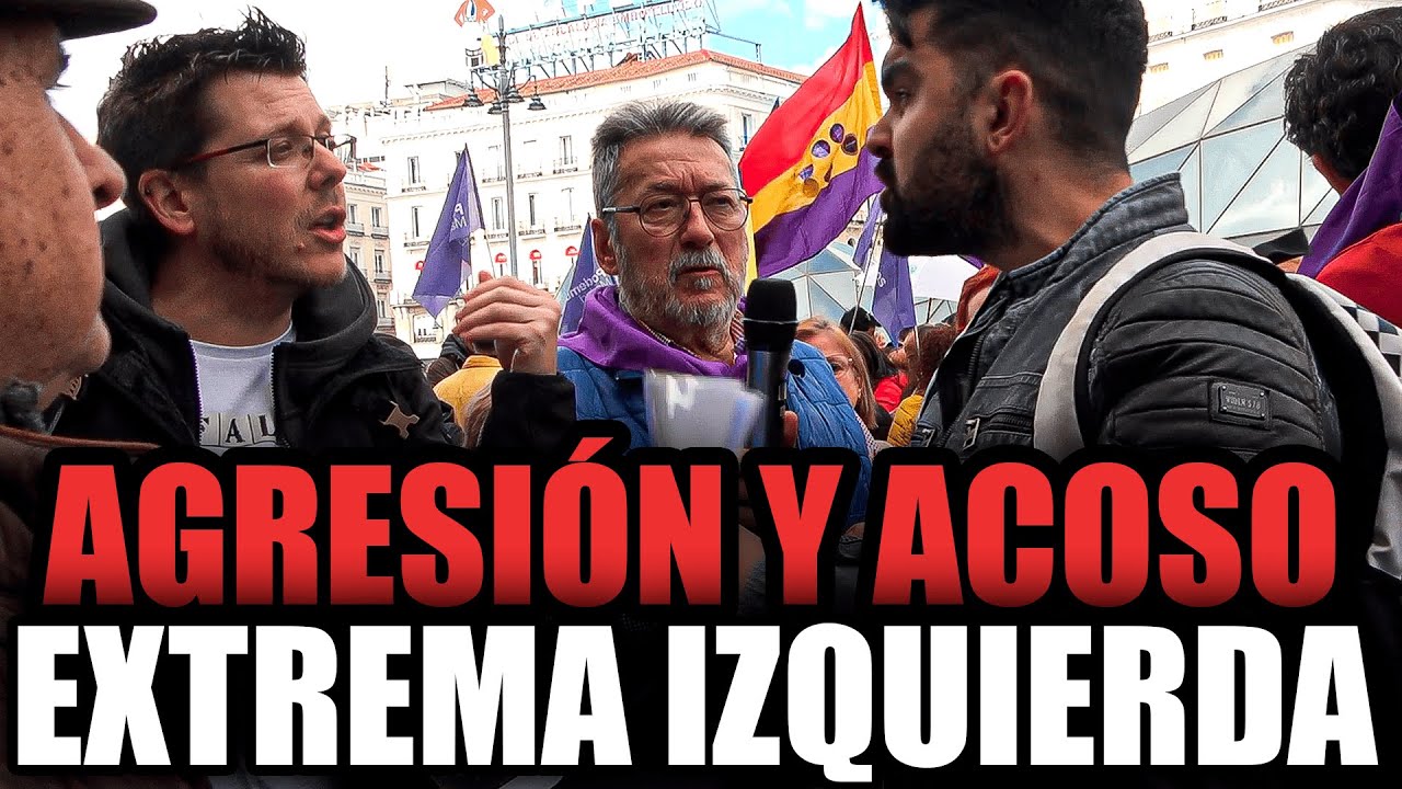 MANIFESTACIÓN EXTREMA IZQUIERDA: ME ACOSAN, AGREDEN Y CENSURAN HACIENDO ENTREVISTAS