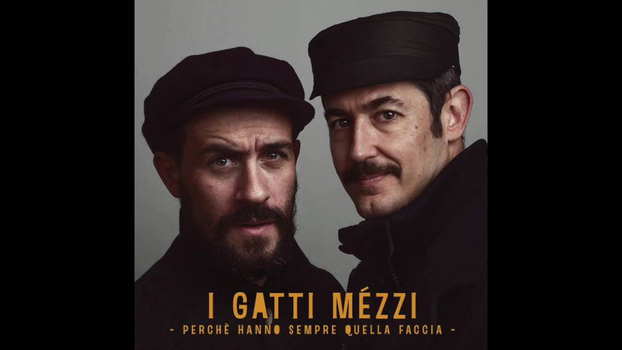 I Gatti Mézzi - 