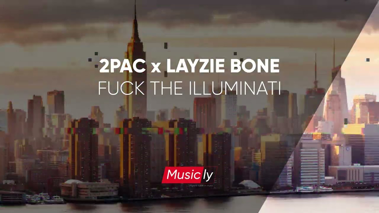 2PAC x LAYZIE BONE - FUCK THE ILLUMINATI | 2022 NEW SONG