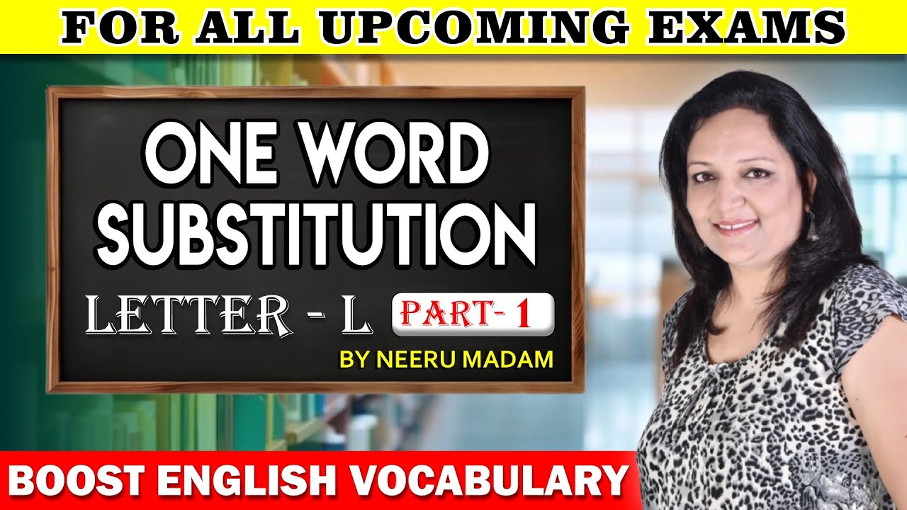 One Word Substitution (L)  | Vocabulary Booster Masterclass by Luminaire
