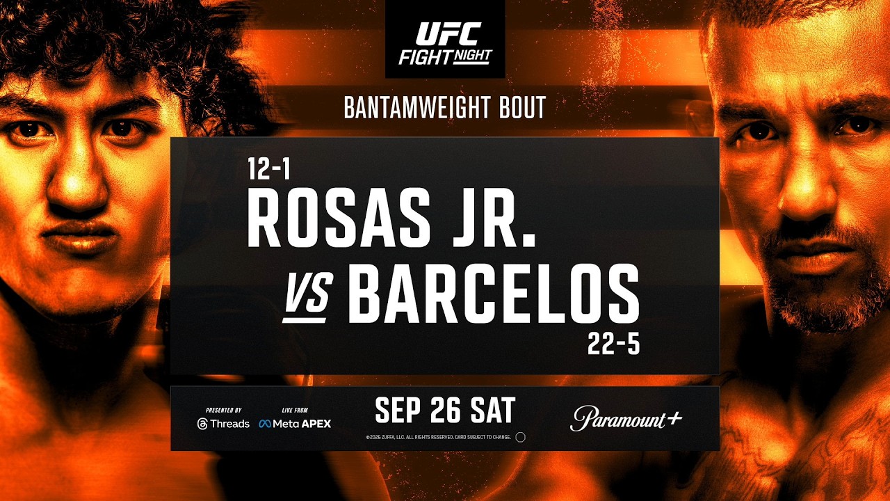 UFC Vegas 121: Росас-младший против Барселуса &mdash; 26 сентября | Промо боя