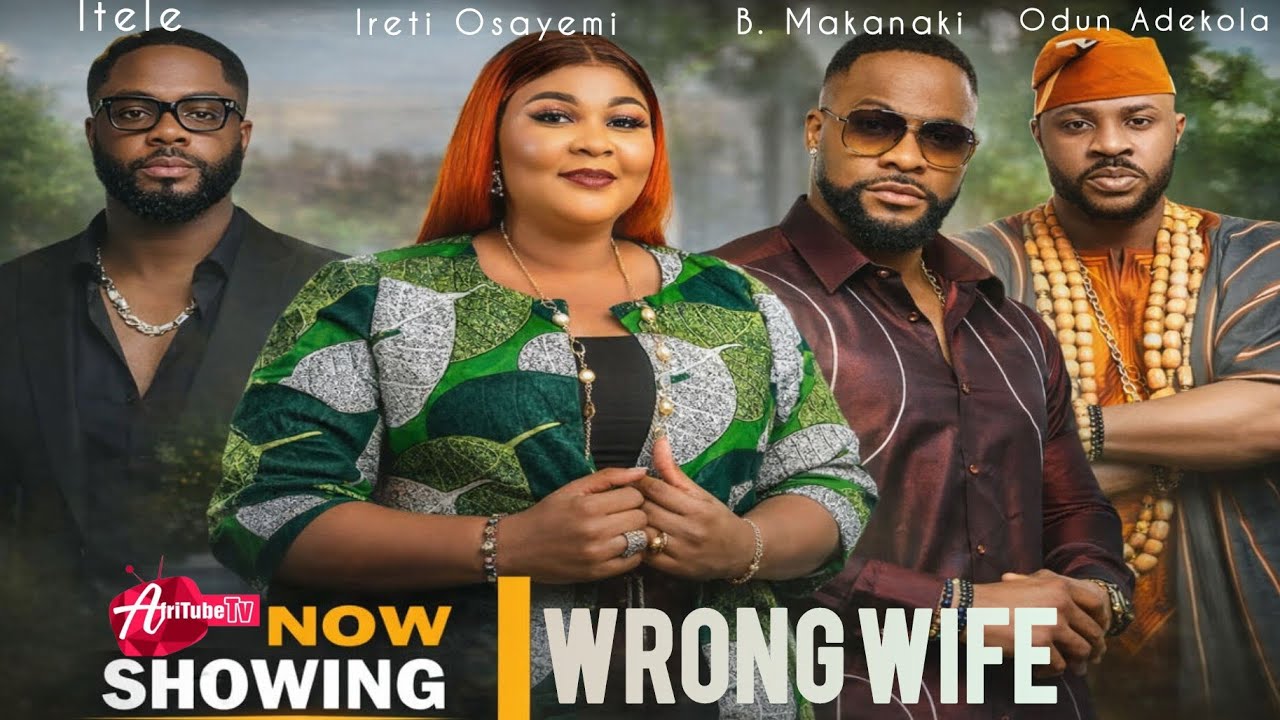 WRONG WIFE – Latest Nollywood Movie 2026 | Odunlade Adekola| Ireti Osayemi| Itele| Bolanle Makanaki