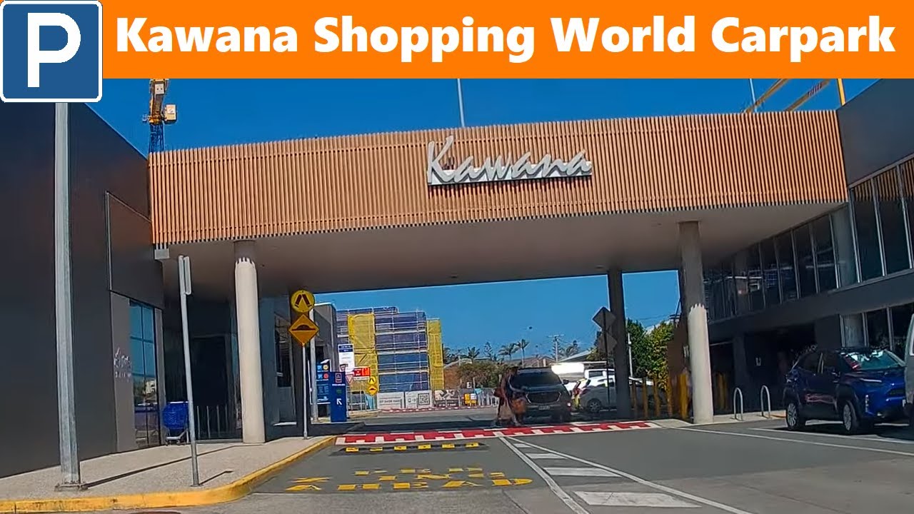 【Sunshine Coast Parking】 Kawana Shopping World Carpark from Nicklin Way