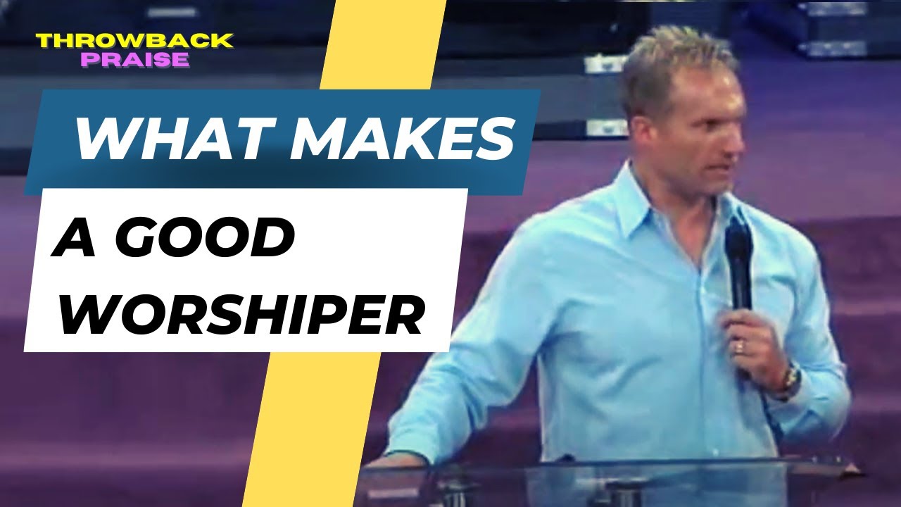 What Makes A Good Worshiper - Ron Carpenter