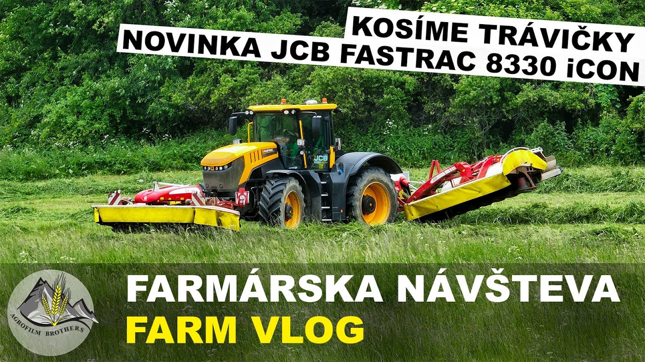 ÚPLNA NOVINKA JCB FASTRAC 8330 iCON  [ Kosíme trávičky JCB & POTTINGER  ] Farmárska návšteva #79