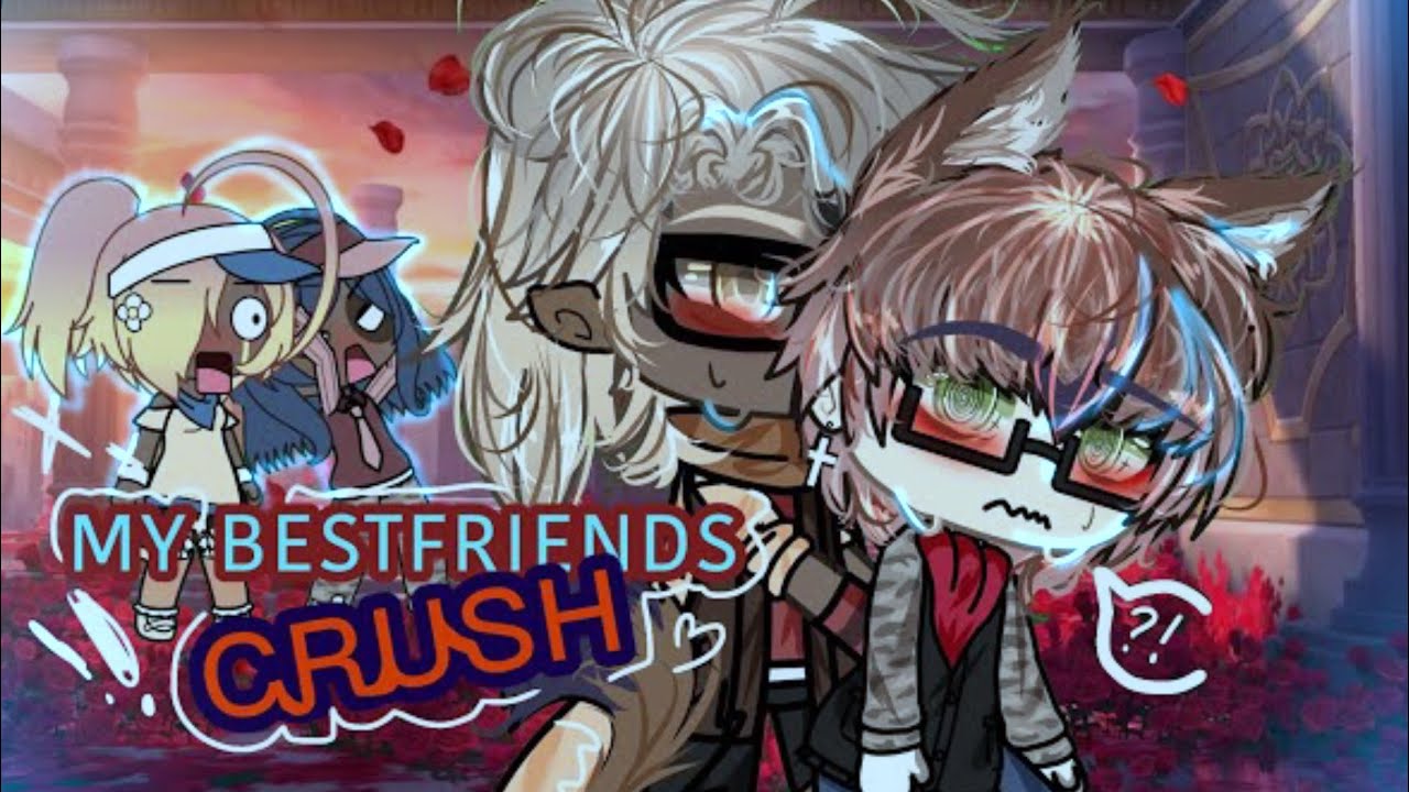 ||🔥||MY BESTFRIENDS CRUSH||🔥|| Gacha mini movie|| glmm|| Gay 🏳️‍🌈||