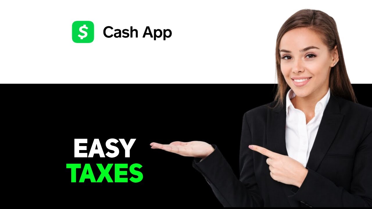 How to Do Your Taxes on Cash App - Simple Tax Guide 2025