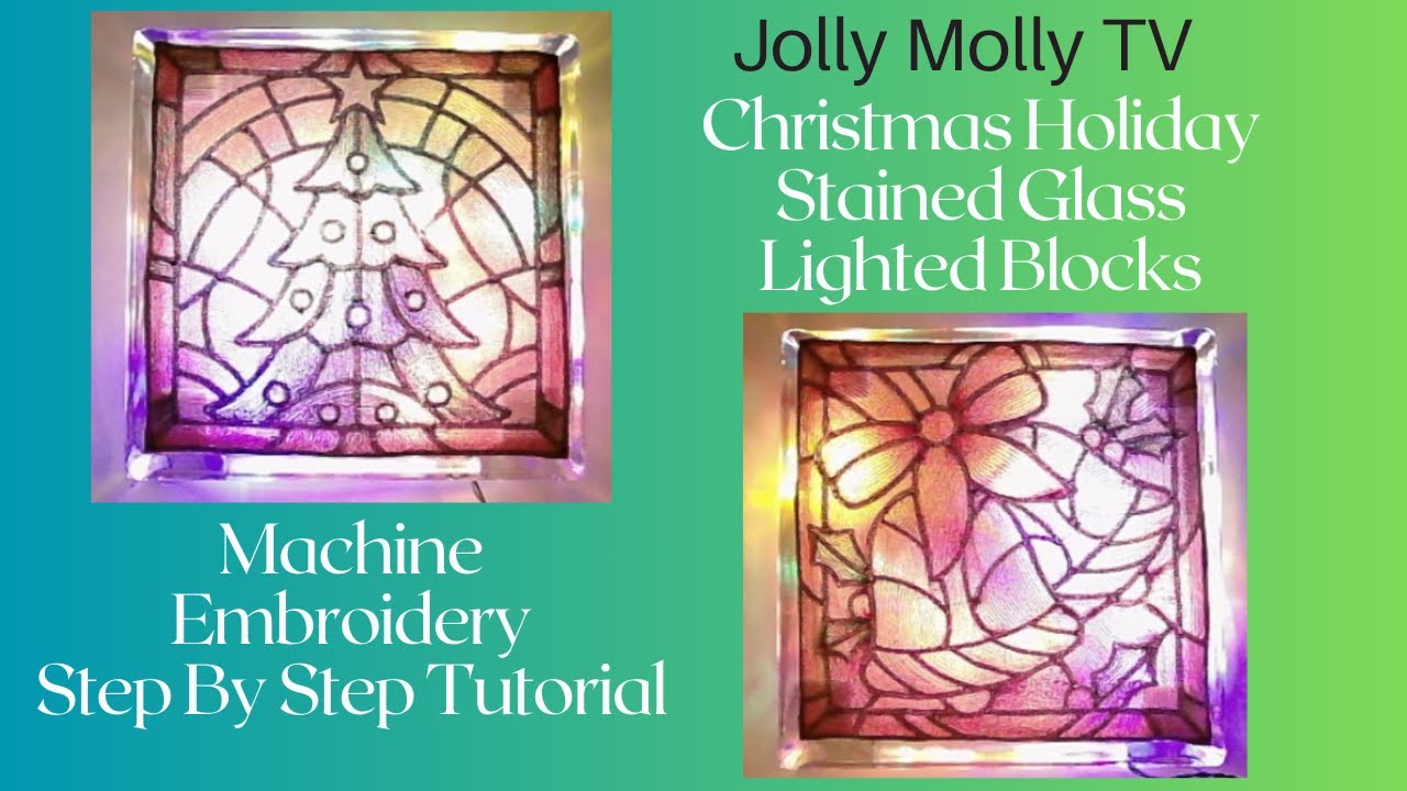 Christmas Holiday Stained Glass Lighted Glass Block Project Machine Embroidery, Embroidery Library