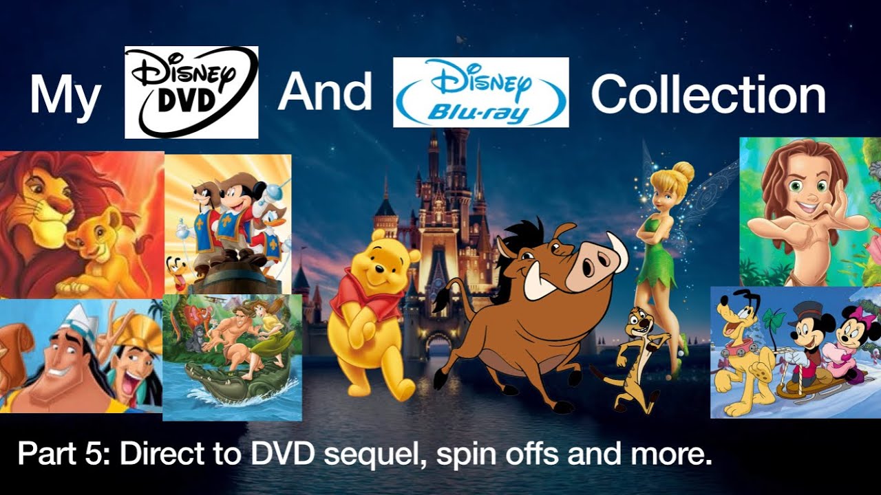 My Disney DVD And Blu Ray Collection Direct to DVD sequels Spin offs and more Part 5