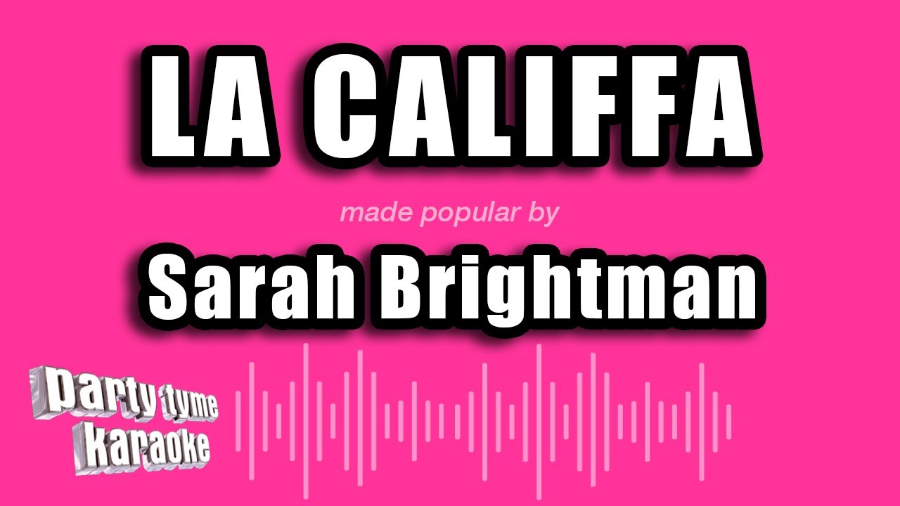 Sarah Brightman - La Califfa (Karaoke Version)
