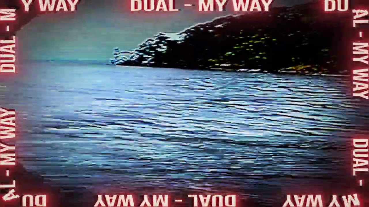 DUAL // My Way (Official Audio)