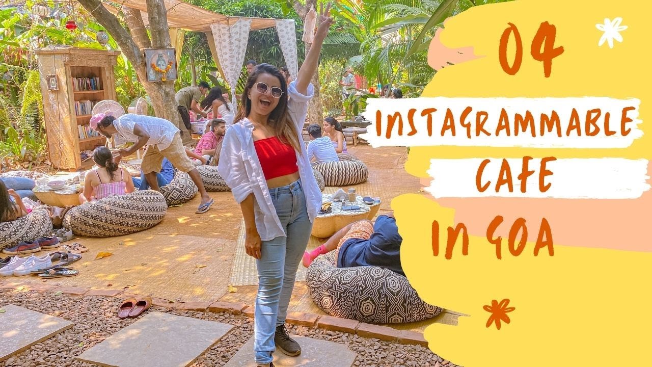 TOP 4 INSTAGRAMMABLE CAFES IN GOA | Bhavini Purohit #cafes #instagrammable
