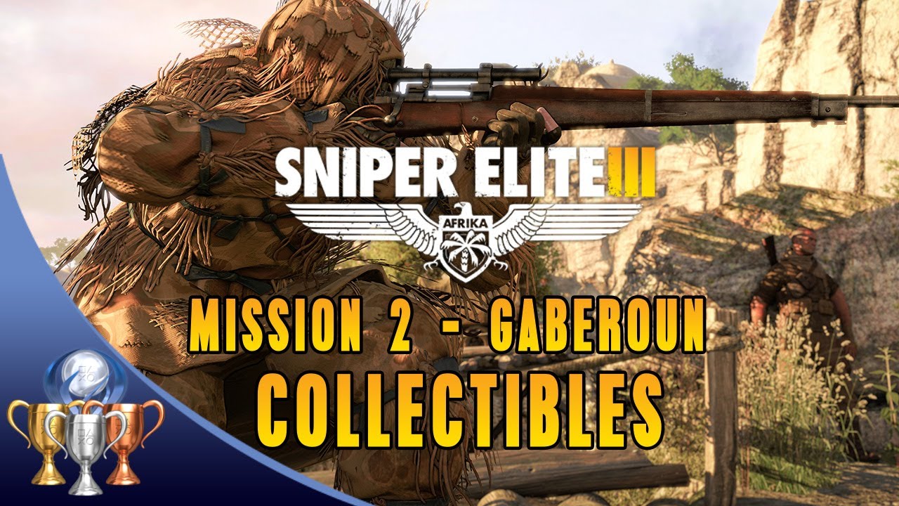 Sniper Elite 3 Collectibles [Mission 2] Cards, Sniper Nests, War Diaries, Long Shots, Objectives