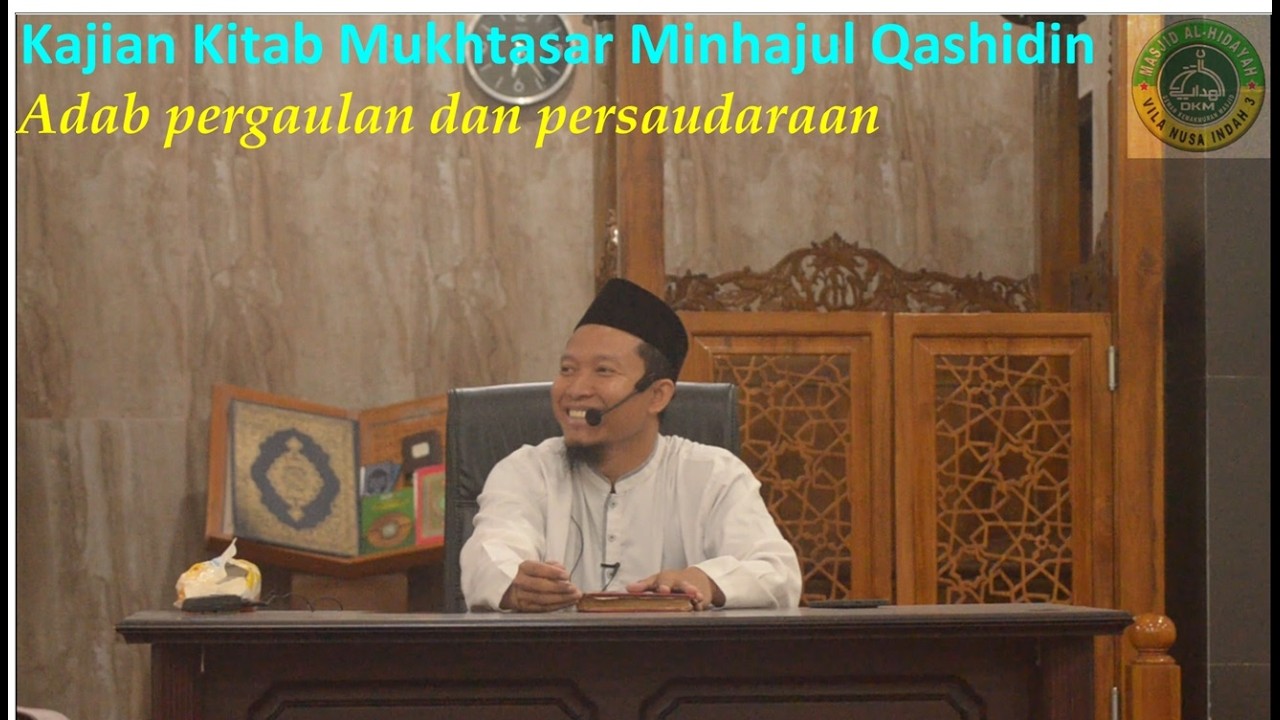 Adab-adab pergaulan dan persaudaraan  --  Ustadz Aniq Shodiq