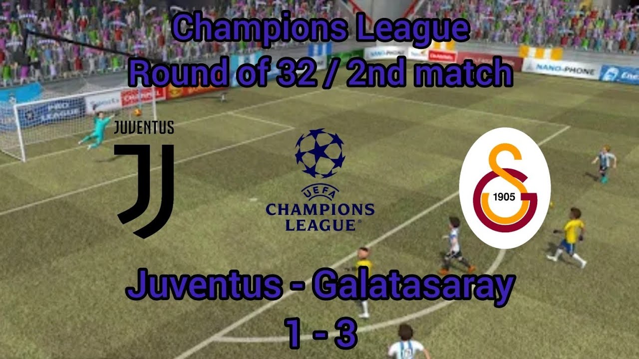 Pro League Soccer/ Juventus Turin - Galatasaray/ Champions League - Round of 32 (2nd match)