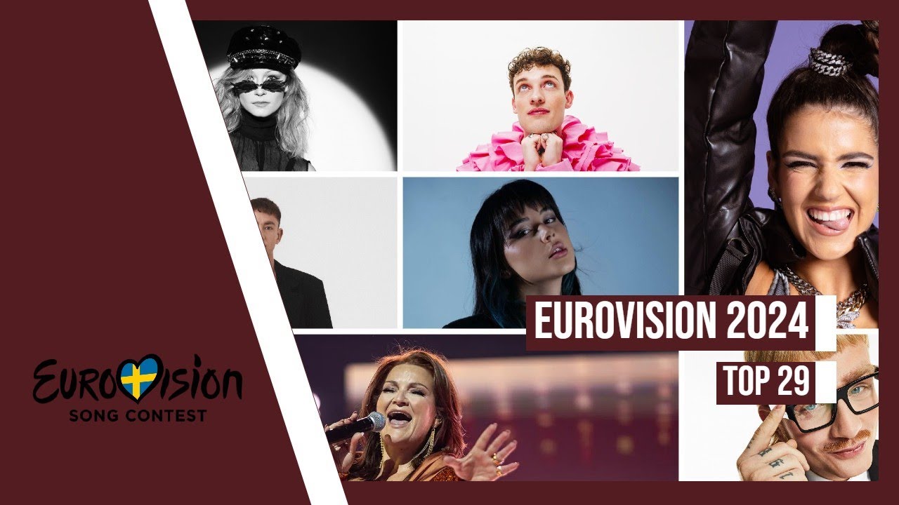 Eurovision 2024 | Top 29 (So Far) | +🇨🇭🇳🇱🇨🇾🇦🇹🇬🇧🇮🇸🇷🇸