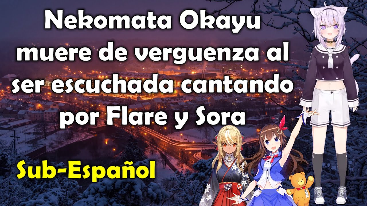 Nekomata Okayu muere de verguenza al ser escuchada cantando por Flare y Sora [Sub-Español-Hololive]