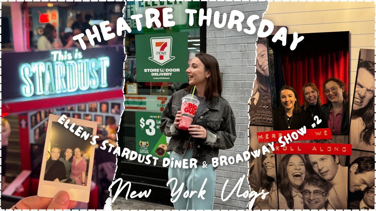 Theatre Thursday: Ellen's Stardust Diner & Merrily We Roll Along on Broadway | NYC Day Three
