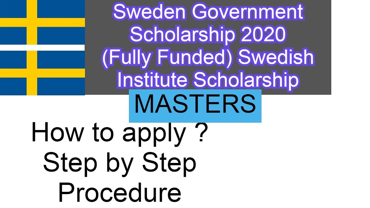 Sweden Government Scholarship 2020 Fully Funded Swedish Institute Scholarship
