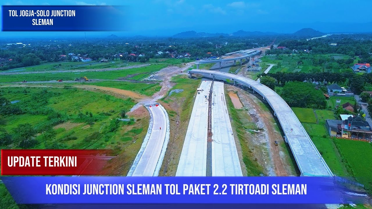 Pantauan Terbaru Junction Sleman! Progres Tol Jogja–Solo Arah Gamping & YIA