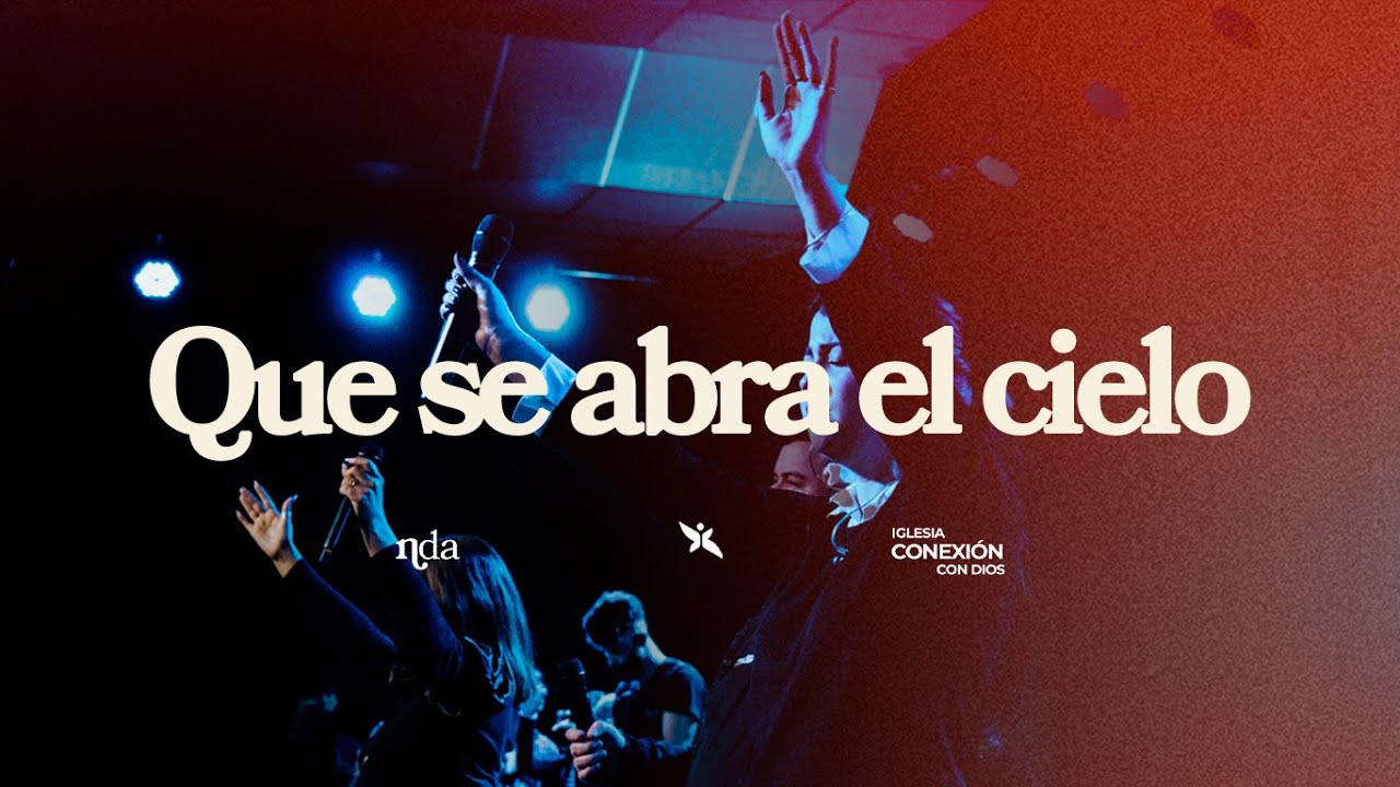 Que se abra el cielo + Haz llover | Abril José + Enzo Aguirre | Conexión Worship