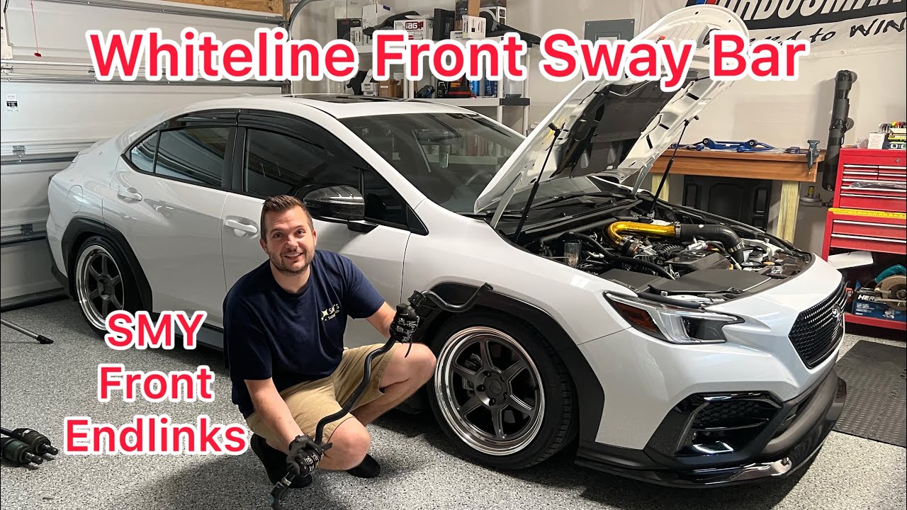 22+ WRX Whiteline Front Sway Bar & SMY Front Endlinks Install