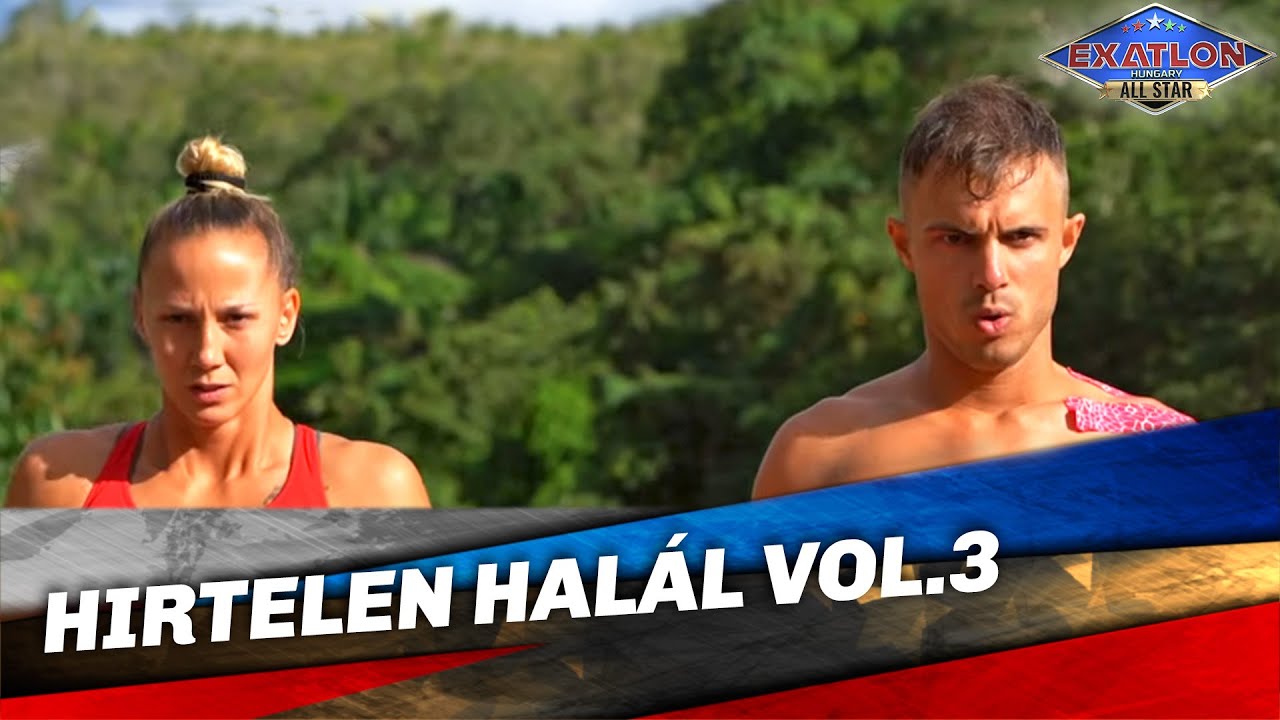 Hirtelen Halál Futamok vol.3 | Exatlon Hungary All Star | 4. Évad