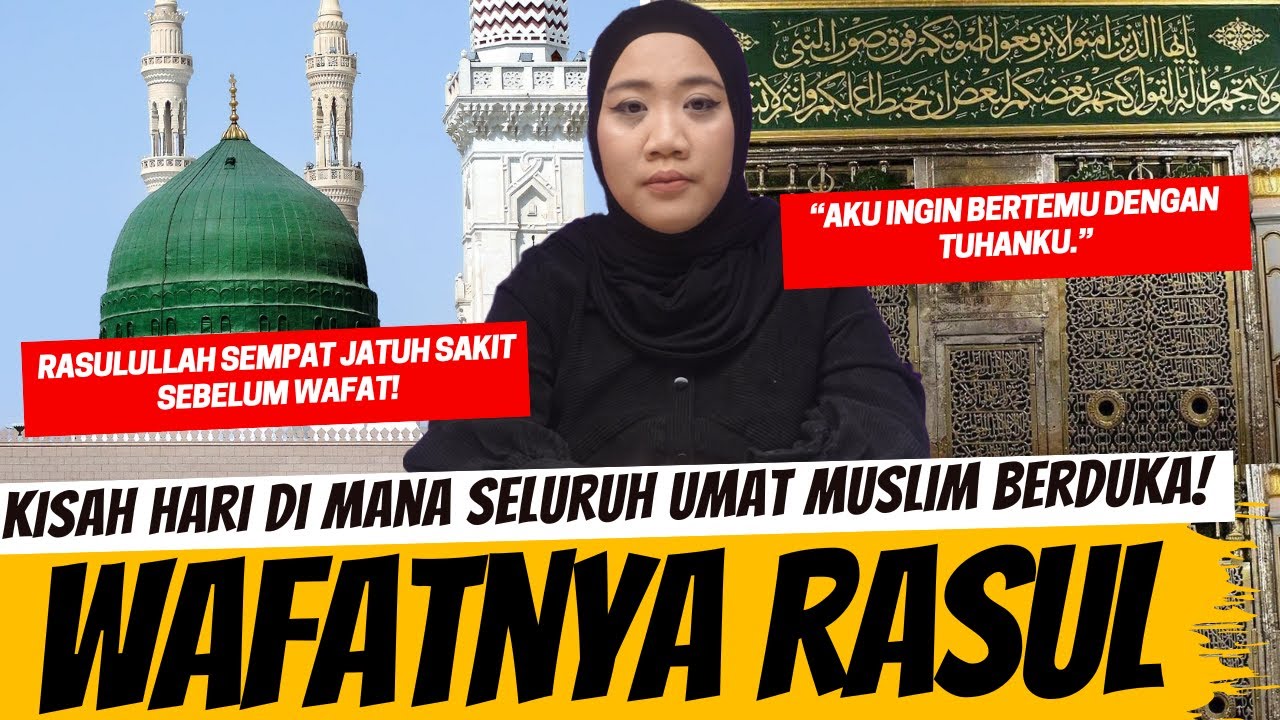 KISAH WAFATNYA RASULULLAH