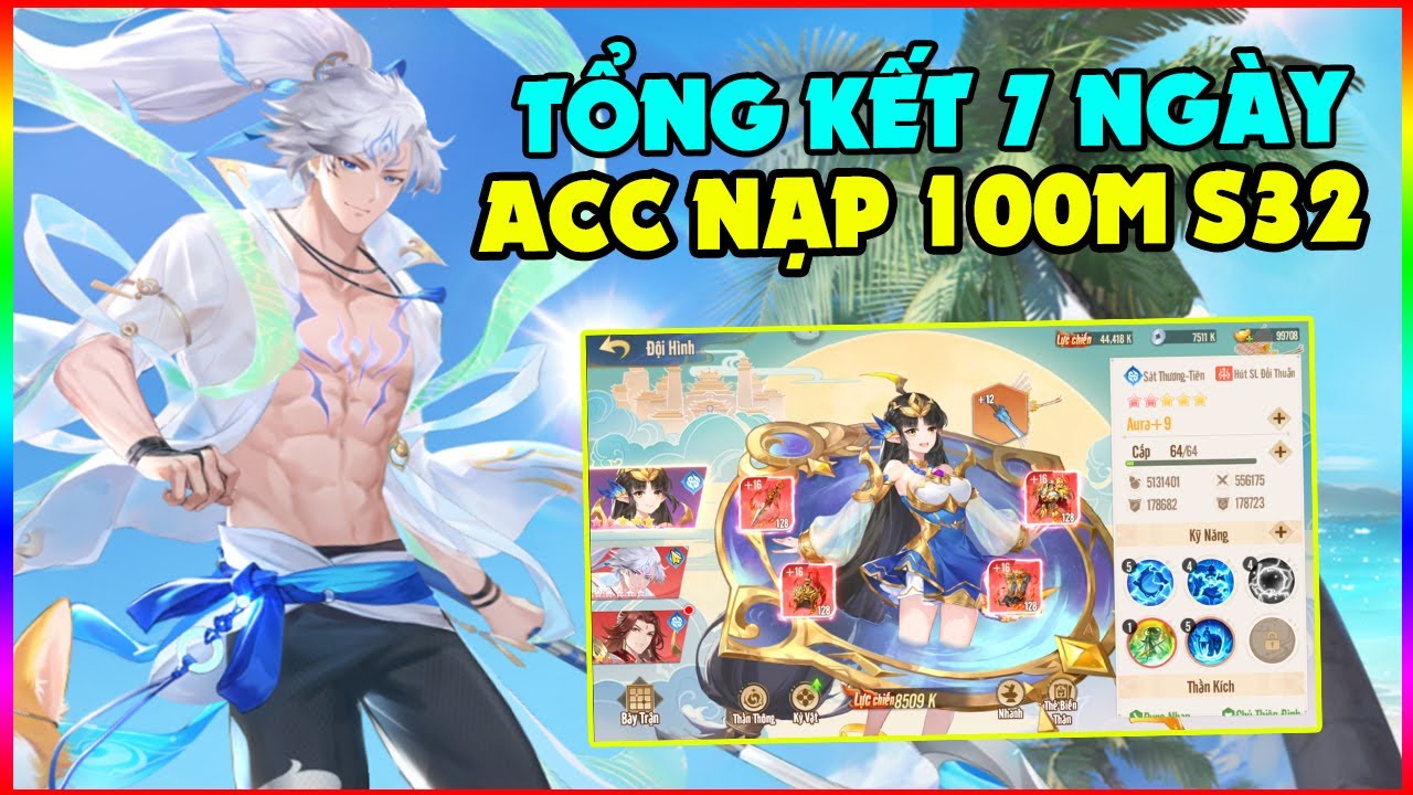 T&acirc;y Du VNG Đại N&aacute;o Tam Giới: Tổng Kết 7 Ng&agrave;y Đua Top Acc S32 Mốc Nạp 100M