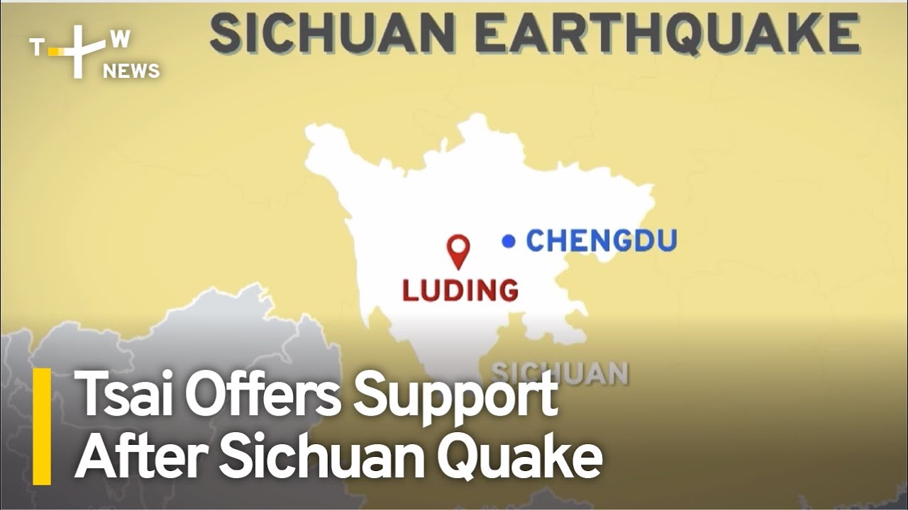 Tsai Offers Condolences and Support Following Deadly Sichuan Earthquake | TaiwanPlus News