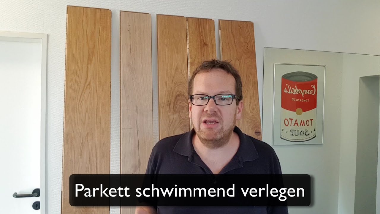 Schwimmende Verlegung von Parkett