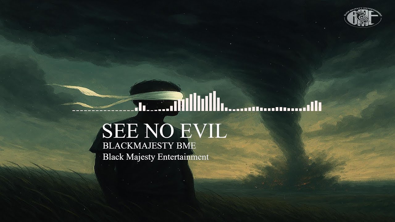 BlackMajesty BME See No Evil (Official Audio)