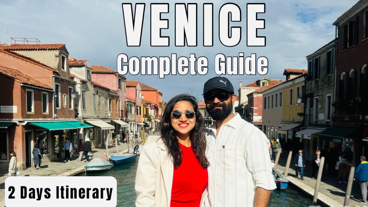 Italy - Venice 2 Days Itinerary with Murano & Burano Island |Must Visit Places in Italy |Europe 2025