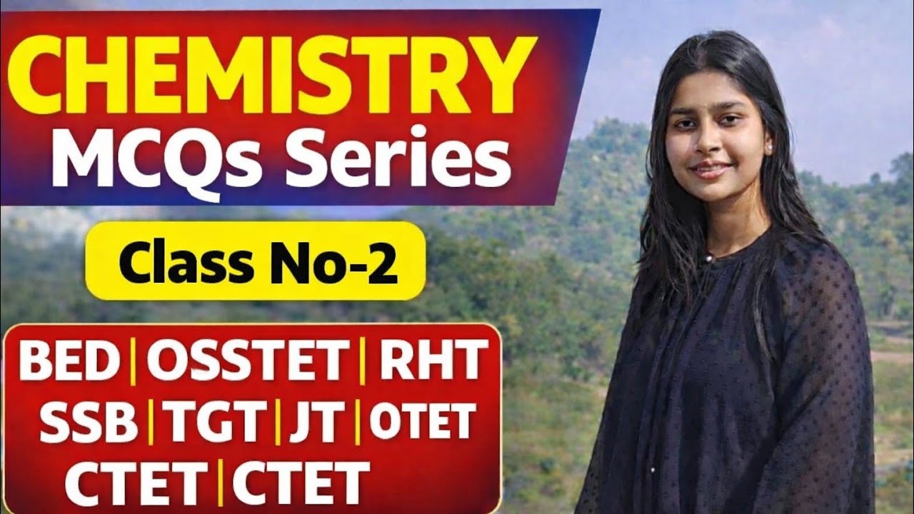 Chemistry  50 MCQs Class No-2  || Master Brain IQ || Chemistry MCQs for BED OSSTET RHT JT CTET OTET