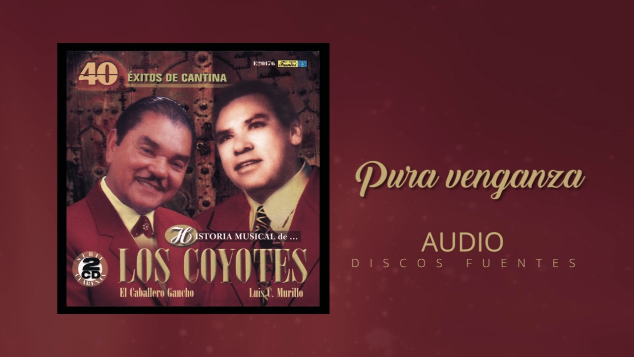 Pura venganza  - Los Coyotes / Discos Fuentes