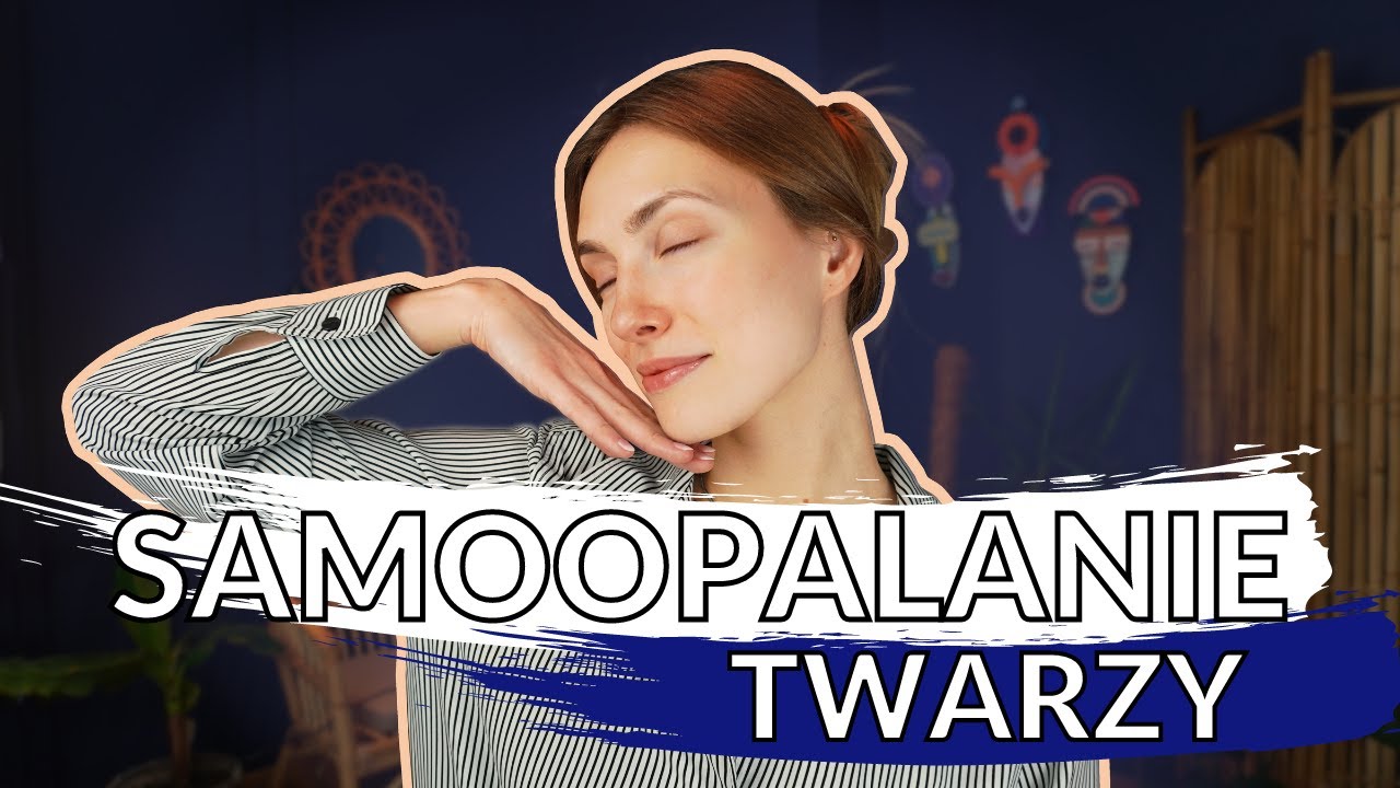 Samoopalanie twarzy - konturowanie samoopalaczem