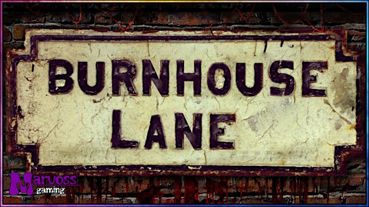 🚬 Burnhouse Lane #01 - Nicht mehr lange! [Gameplay]🚬