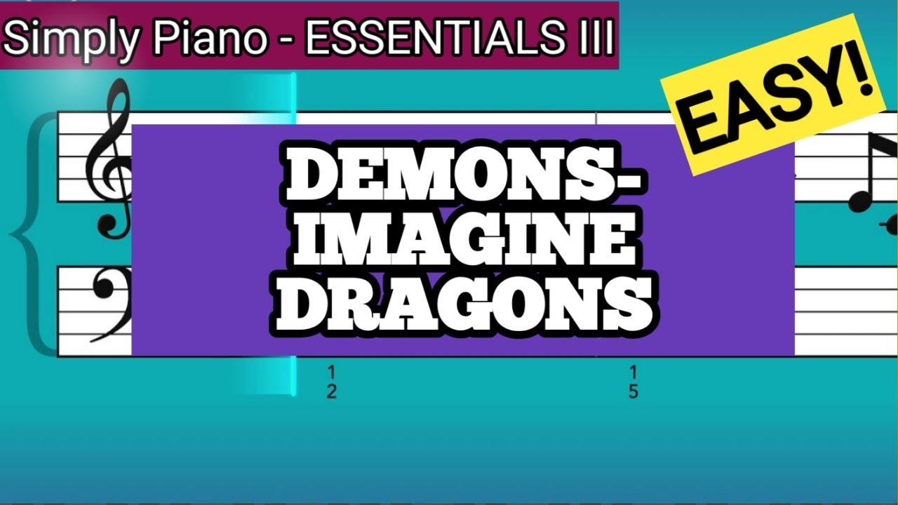Simply Piano| Demons |Essentials III |Piano Tutorial