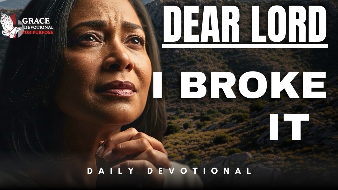 God, Restore What I Ruined | A Prayer for Regret and Restoration