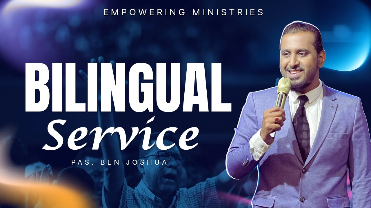 LIVE -  Bilingual Service | Pas. Ben Joshua | Empowering Church
