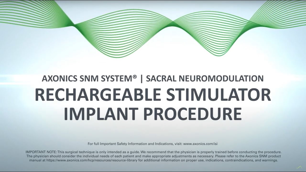 R15 / R20 (Rechargeable) Stimulator Implant Procedure | Axonics SNM System&reg;