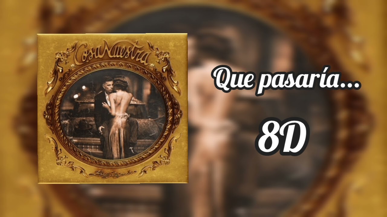 Rauw Alejandro & Bad Bunny - Qué Pasaría... (8D AUDIO)