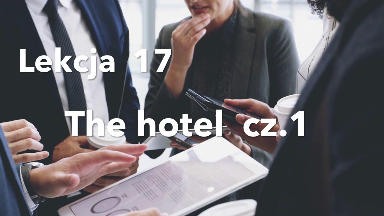Nauka angielskiego online - Hotel - cz.1