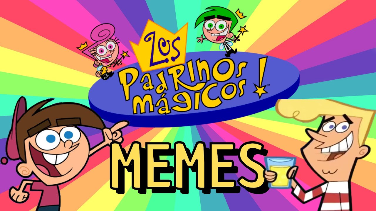 MEMES de Los Padrinos M&aacute;gicos