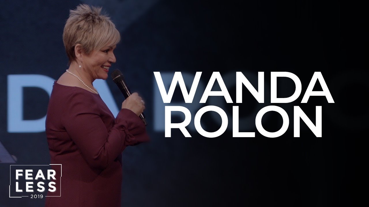 Wonda Rolon Fearless Conference 2019 Message
