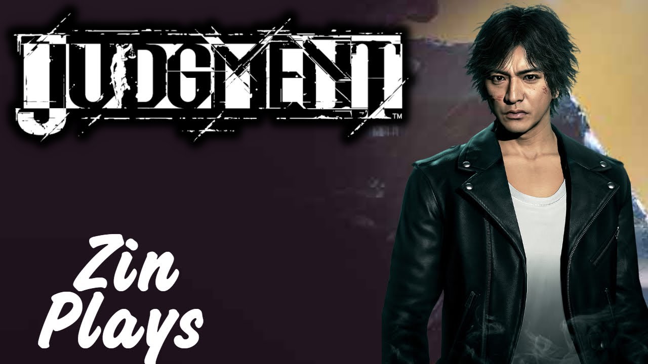 Zin Plays Judgment Blind Playthrough Part 7 Hope I Get To At Least Chapter 10
