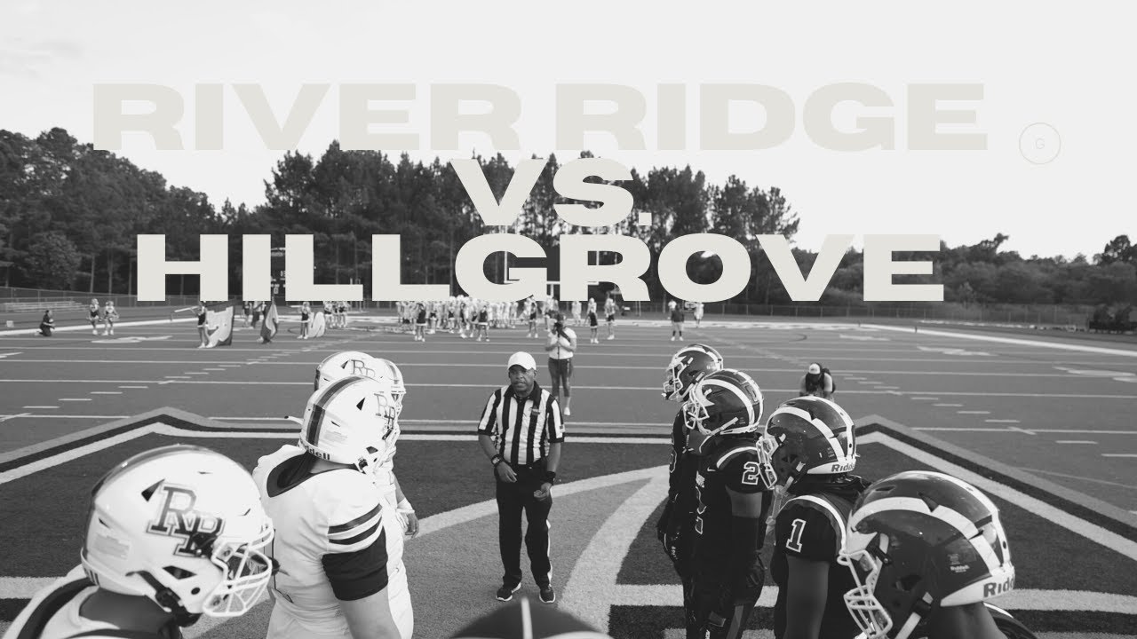 GEORGIA HIGH SCHOOL FOOTBALL || 6-A River Ridge (0-0) vs. 7-A Hillgrove (0-0)
