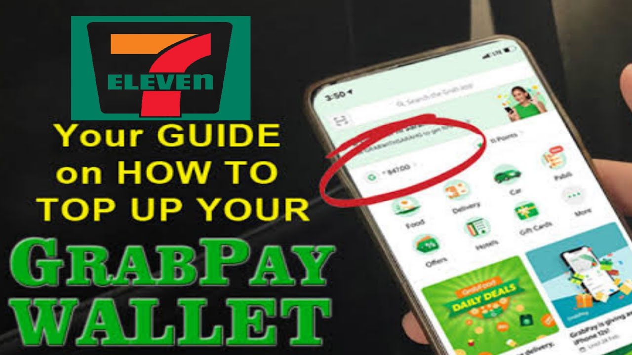 GRABPAY WALLET:HOW TO TOP UP THRU 7 ELEVEN TUTORIAL
