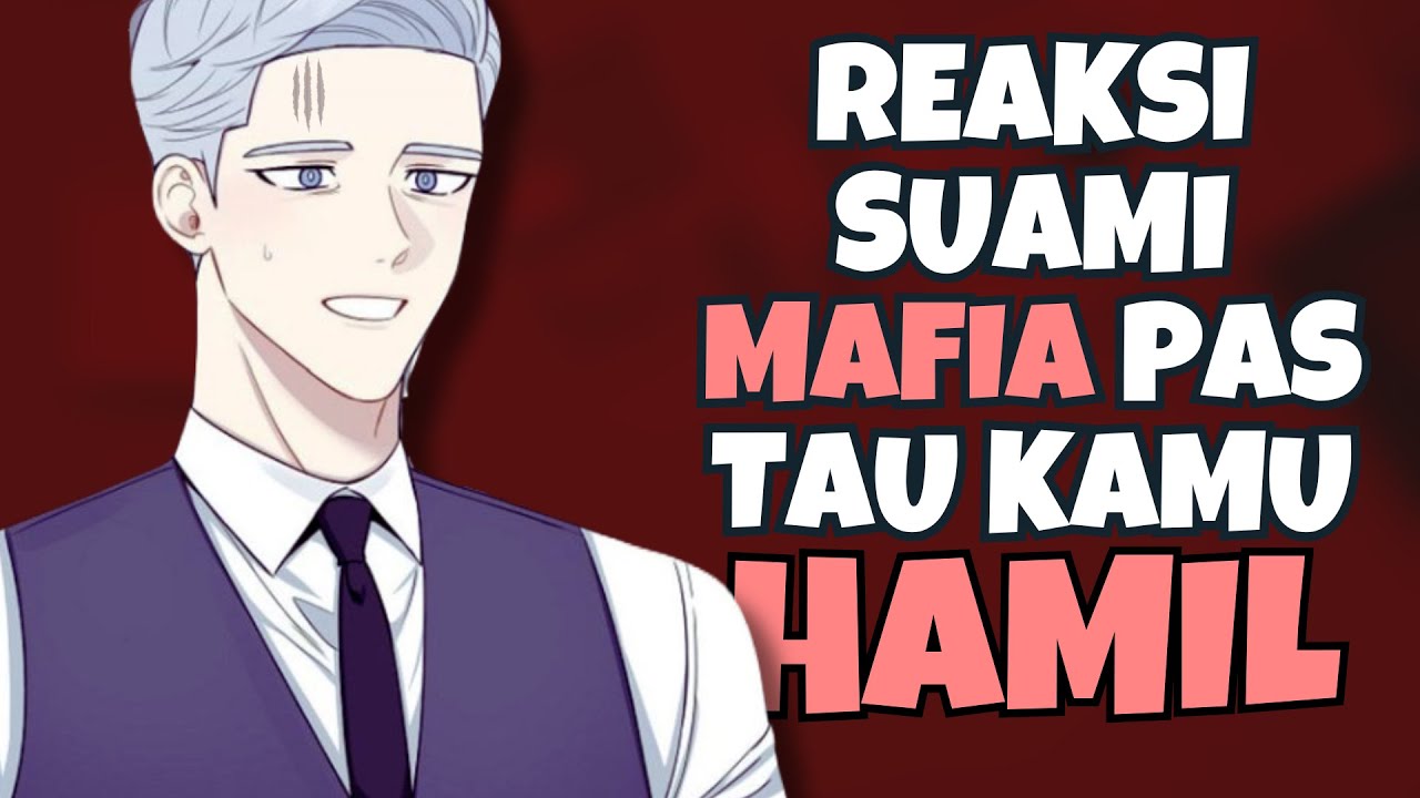 ASMR Roleplay | Suami Mafia Saat Tau Kamu Hamil | Asmr Boyfriend | Mafia Husband